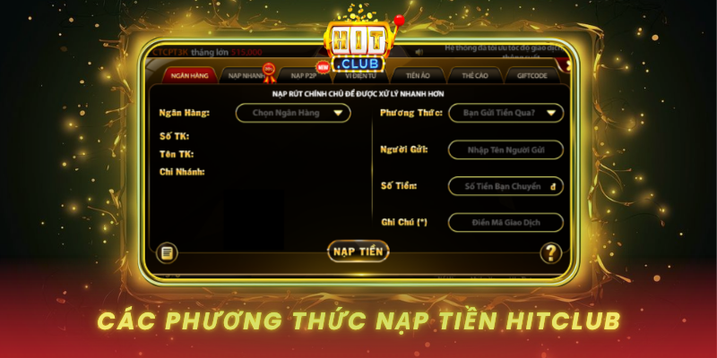 Cac Phuong Thuc Nap Tien Hitclub