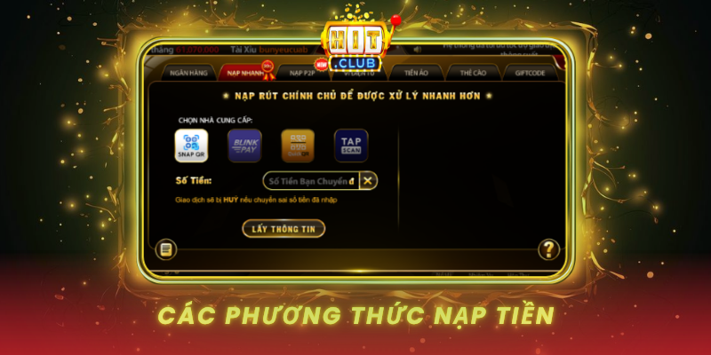 Phương Thức Thanh Toán - HitClub Đa Dạng Và Tiện Lợi 1 Cac Phuong Thuc Nap Tien