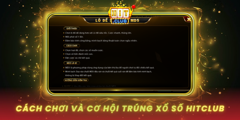 Xổ Số HitClub - Thử Vận May Trúng Giải Khủng Ngay 2 Cach Choi Va Tang Co Hoi Trung Xo So Hitclub