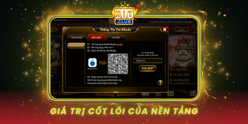 Về Chúng Tôi HitClub - Hành Trình Xây Dựng Cộng Đồng 1 Gia Tri Cot Loi Cua Nen Tang