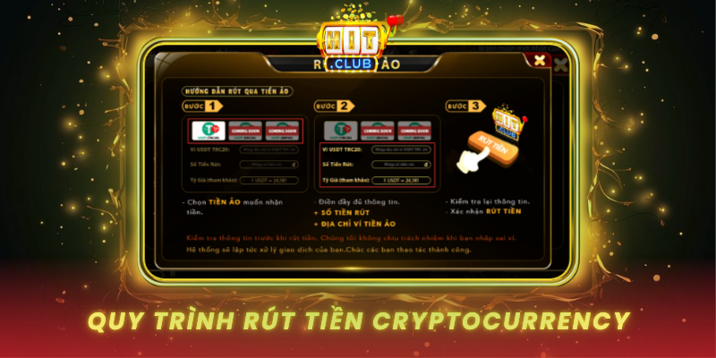 Rút Tiền Qua Tiền Ảo HitClub Hiện Đại Và Bảo Mật Cao 2 Quy Trinh Rut Tien Cryptocurrency