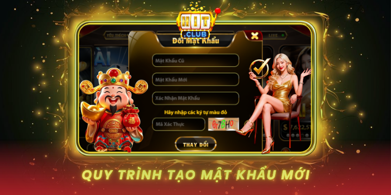 Quy Trinh Tao Mat Khau Moi