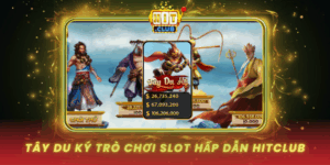 Tay Du Ky Tro Choi Slot Hap Dan Tai Hitclub