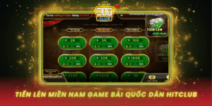Tien Len Mien Nam Tro Choi Bai Quoc Dan Tai Hitclub