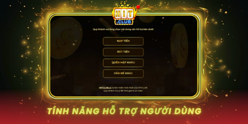 Tinh Nang Ho Tro Nguoi Dung