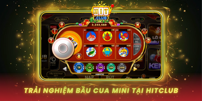 Bầu Cua Mini - Trò Chơi Dân Gian Hấp Dẫn Tại HitClub 3 Trai Nghiem Bau Cua Mini Tai Hitclub