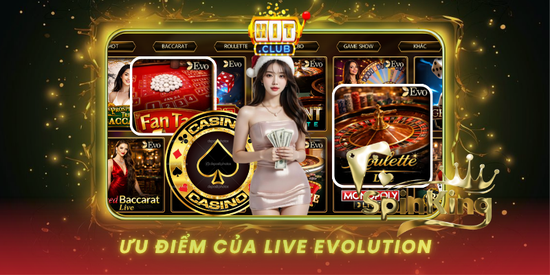 Uu Diem Cua Live Evolution